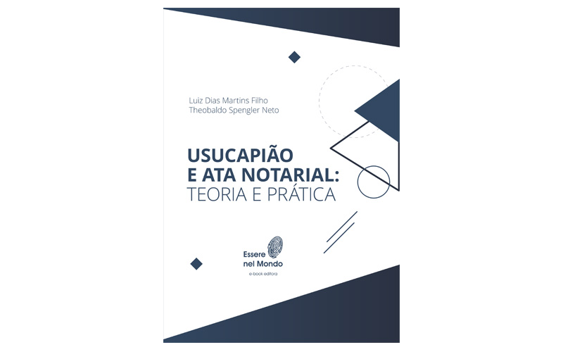 E-book: Usucapião e Ata Notarial Teoria e Prática